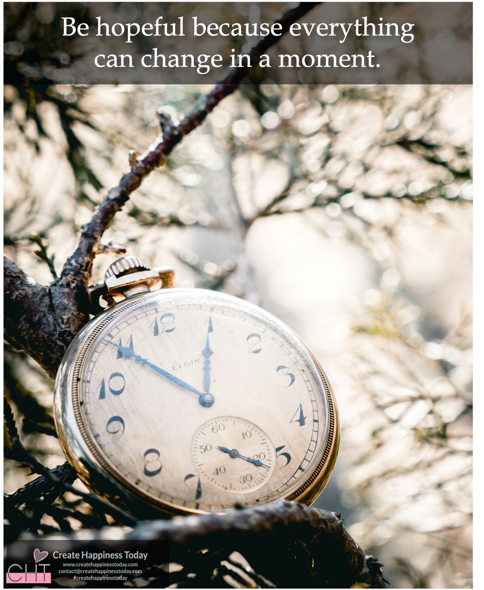 ~Be hopeful because everything can change in a moment.~

#createhappinesstoday #cht #behappyagain #powerofpositivity #postivethinking #livelovelaugh #livewell #lovedeeply #laughoften