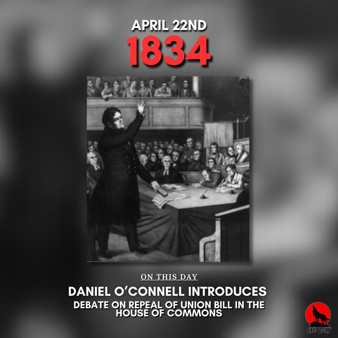 RedWolf_ie's tweet photo. On this day 1834,  Daniel O'Connell introduces debate on Repeal of Union bill in the House of Commons #onthisday #Irishhistory #DanielO'Connell #fyp #otd https://t.co/8nD2shqUur