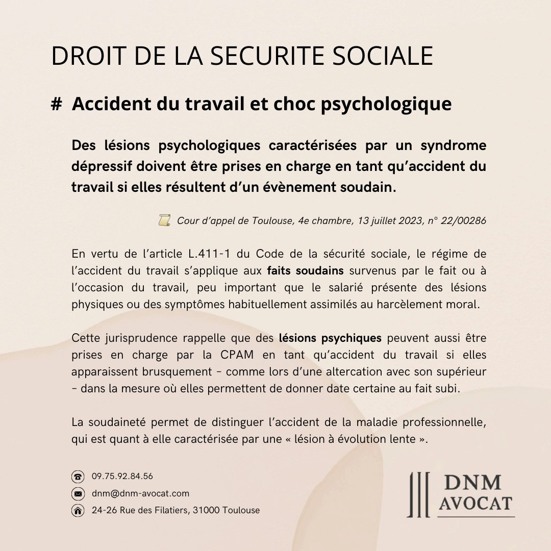 #SécuritéSociale Accident du travail et choc psychologique
Des lésions psychologiques caractérisées par un syndrome dépressif doivent être prises en charge en accident du travail si elles résultent d’un évènement soudain non comme maladie professionnelle
dnm-avocat.com