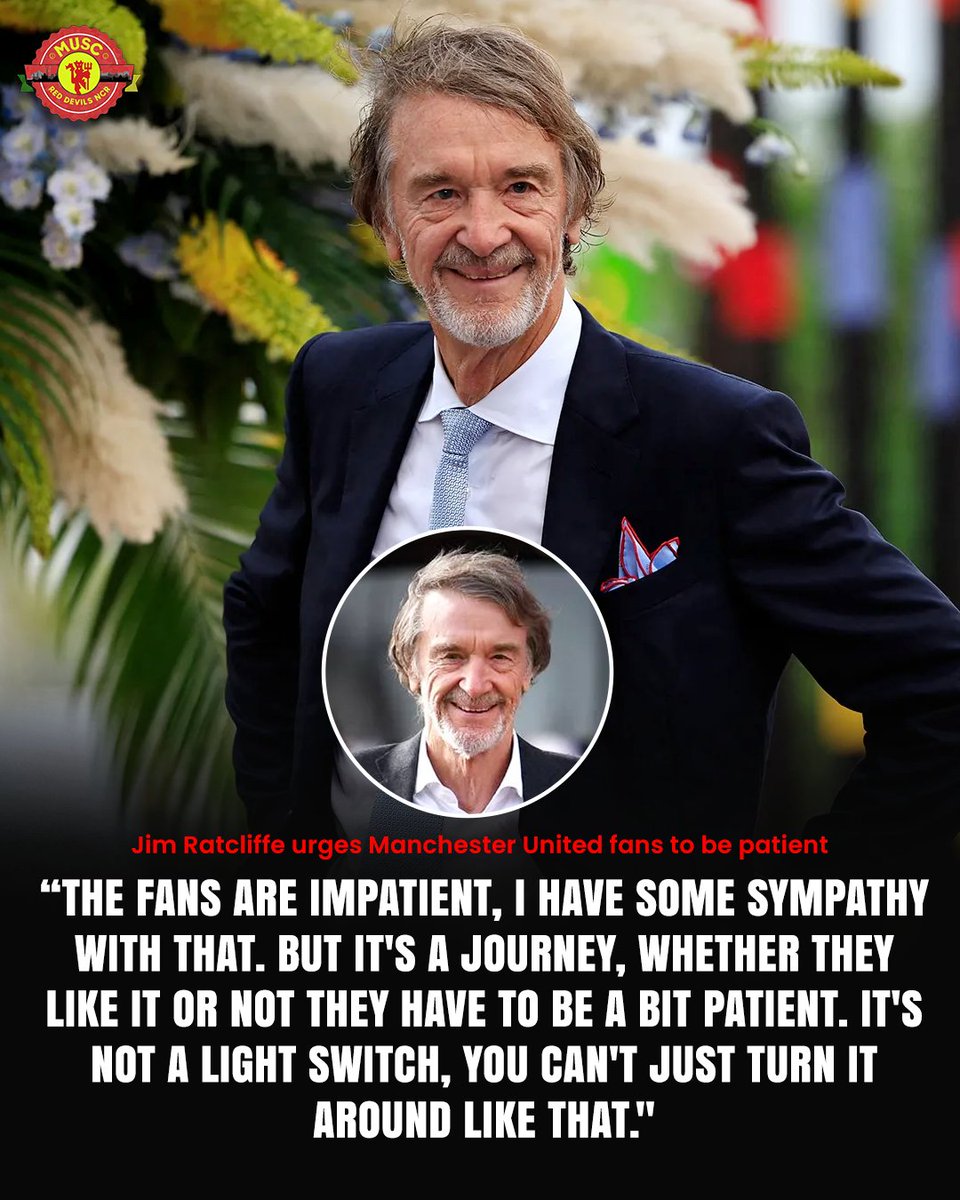 Sir Jim Ratcliffe urges for patience from Manchester United fans. #ManchesterUnited #ManUnited #MUFC #sirjimratcliffe