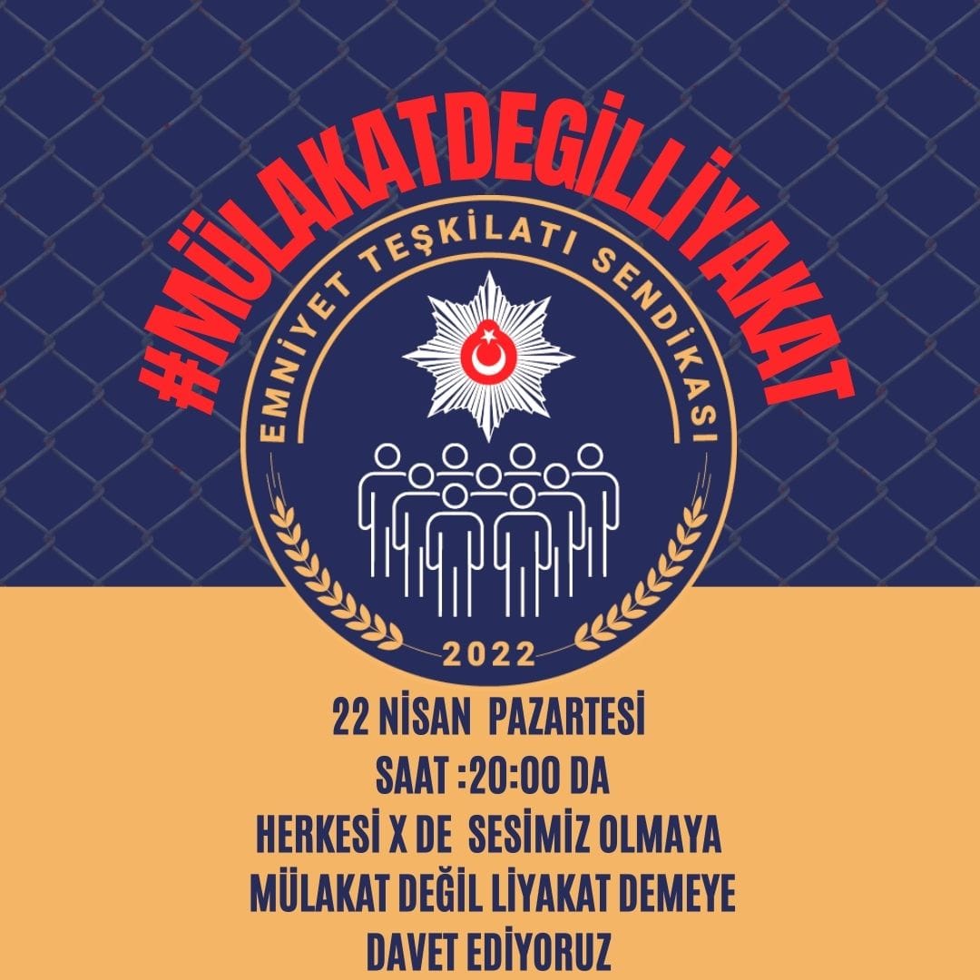 MÜLAKAT DEGİL LİYAKAT İSTİYORUZ

Emniyet Teşkilatı Sendikası olarak, görevde yükselme ve unvan değişikliği süreçlerinde adaletsizliği durdurmak için bir araya geliyoruz. Bugün akşam saat 20.00 de #mülakatdegilliyakat hastag etkinliği ve saat 22.00 de Twitter (X) üzerinden canlı