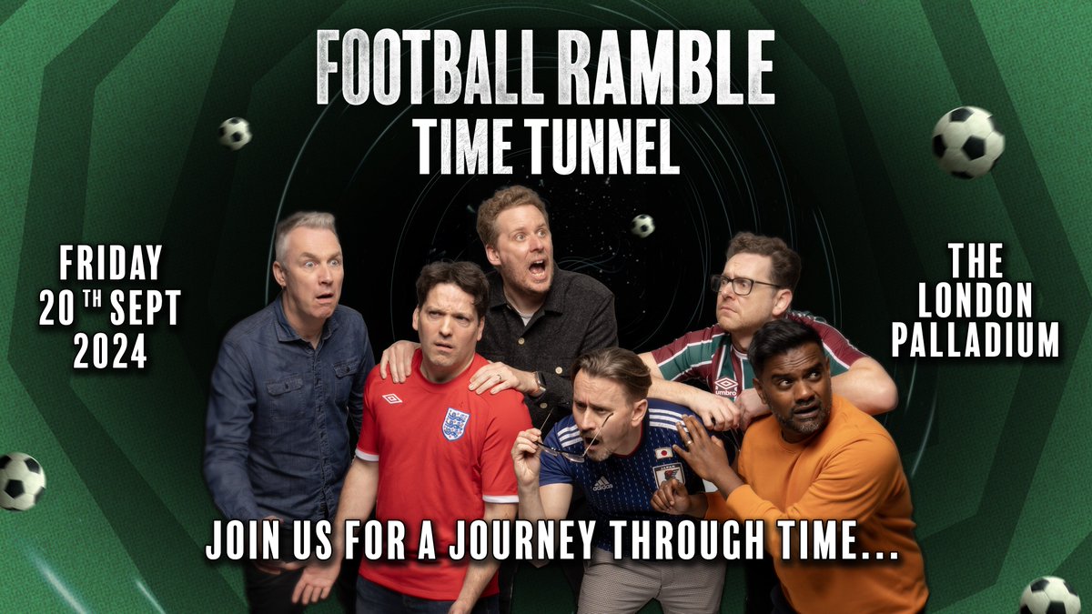 What is a Time Tunnel? When is a Time Tunnel? Why is a Time Tunnel? All will be revealed when we return to the stage on Sept 20th at the London Palladium... Tickets go on sale on Friday at Footballramblelive.com and you can get them 48hrs early by signing up to our Patreon
