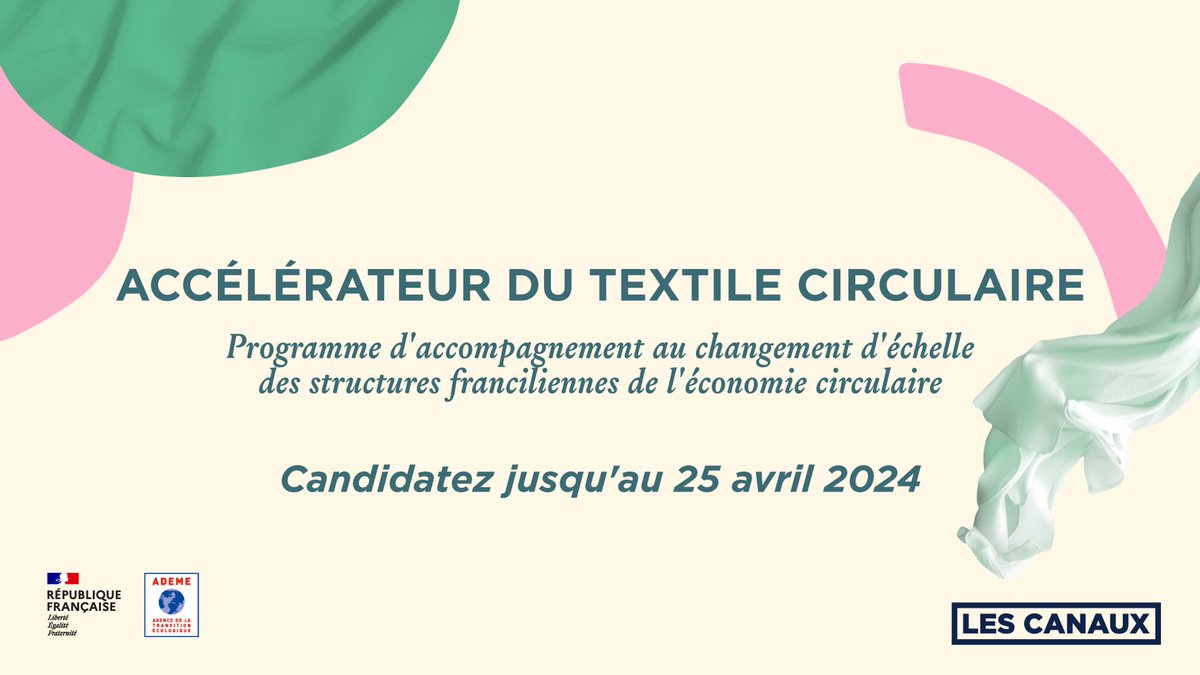 #AAC : <a href="/Les_Canaux/">Les Canaux</a> et <a href="/ademe/">ADEME</a> lancent la 2e édition de l’Accélérateur circulaire francilien en faisant le choix de s’adresser aux entreprises de la filière textile !

📍 Candidatures ouvertes jusqu'au 25/04

👉 Infos &amp; candidature : bit.ly/3VtXRAb