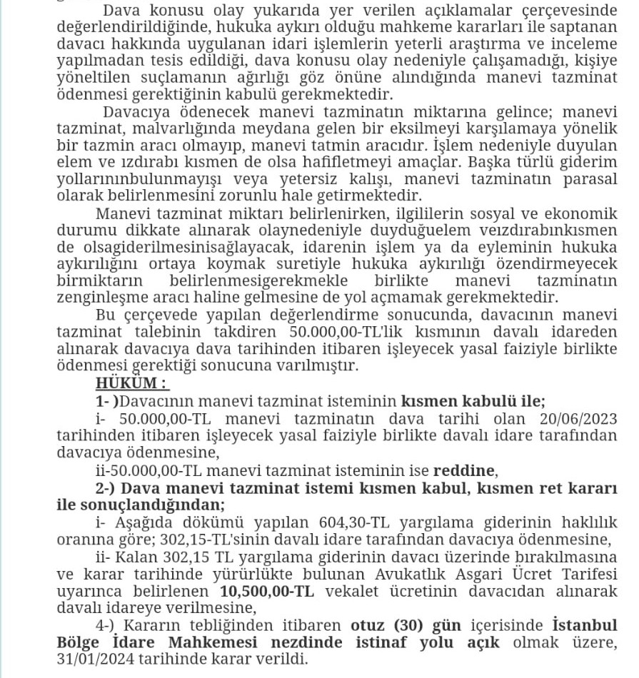 KABUL KARARINDAN Dava dilekçesini yazdığım dosyada, mahkeme kararı ile görevine iade edilen davacıya, haksız ihraç nedeniyle duyduğu acı ve üzüntüden dolayı 50.000,00 TL MANEVİ TAZMİNATIN yasal faiziyle birlikte ödenmesine karar verilmiştir. İstanbul 10. İdare Mahkemesi…