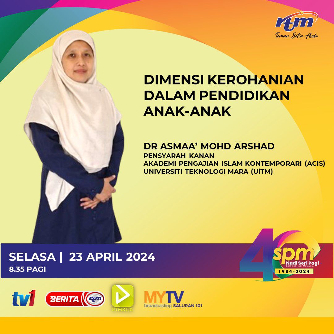 [𝗛𝗲𝗯𝗮𝗵𝗮𝗻] Saksikan temubual bersama Dr Asmaa' Mohd Arshad, Pensyarah Kanan, Akademi Pengajian Islam Kontemporari (ACIS), Universiti Teknologi MARA di program Selamat Pagi Malaysia yang akan membincangkan topik 'Dimensi Kerohanian Dalam Pendidikan Anak-anak'. #UiTM