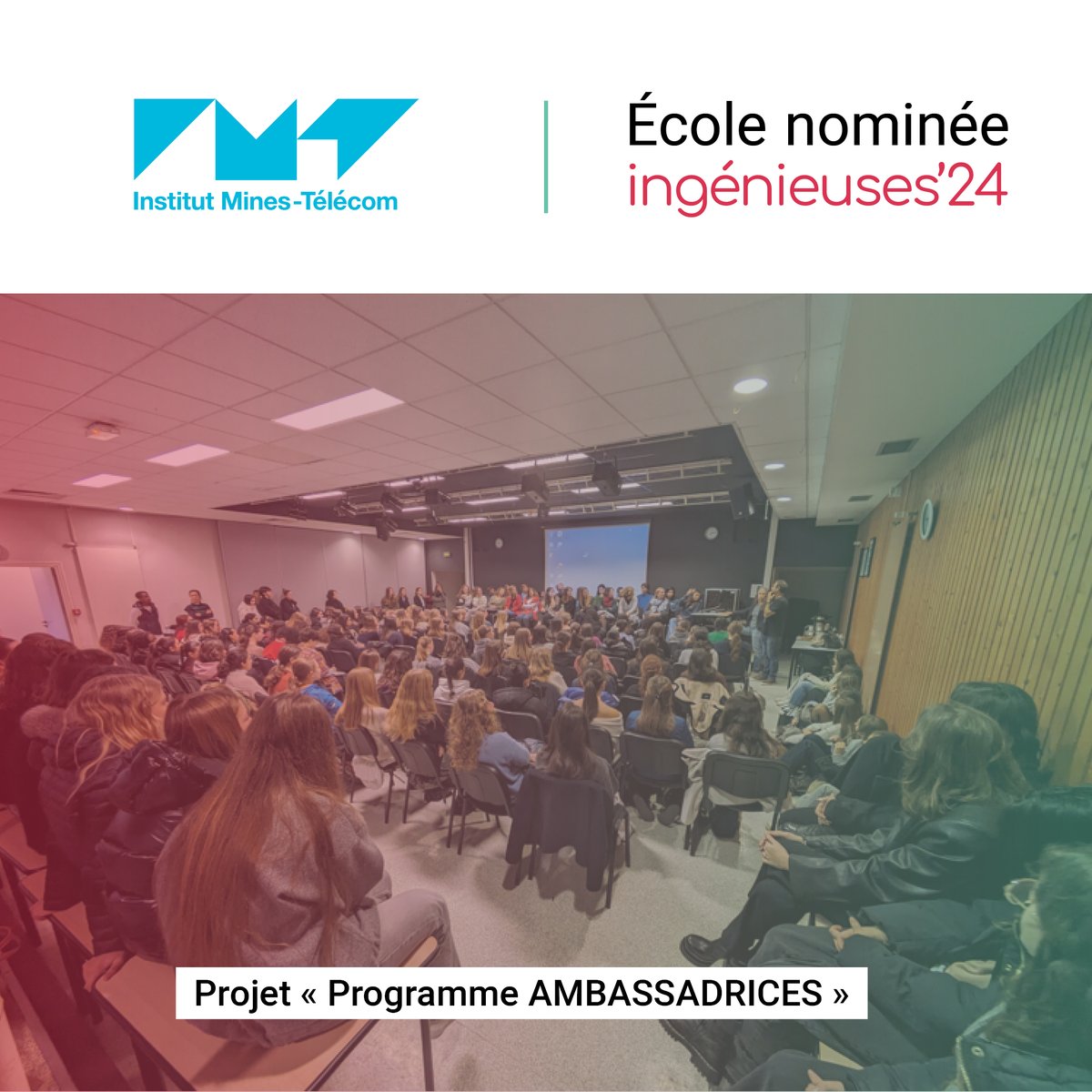 #Ingénieuses2024 👏Le groupe d'écoles @IMTFrance est nominé pour son projet « Programme Ambassadrices ». Découvrez le projet 👉ingenieuses.fr/2024/04/22/pro… Et rdv le 16 mai pour la cérémonie 🏆cdefi.fr/fr/evenements/…