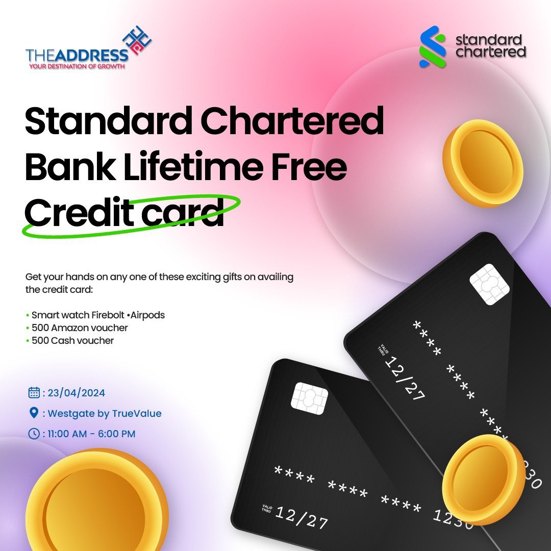 GoToTheAddress's tweet photo. Get ready to grab your Standard Chartered Bank Lifetime Free Credit Card 🌟

📅 Save the Date: Tomorrow, 23/04/2024

📍 Location: Westgate by TrueValue

🕚 Time: 11:00 AM - 6:00 PM

#westgate #ahmedabad #finance #bank #investment #credit #creditcard #money #savings #earning https://t.co/IriAmJ8DS5