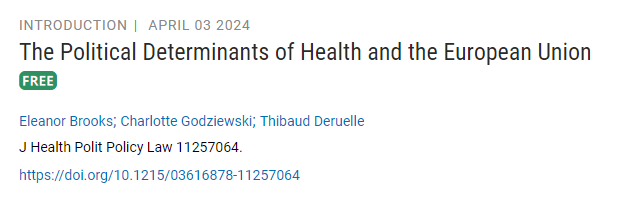 The Political Determinants of Health and the 🇪🇺 📜tinyurl.com/bddbwnfn I'm very honoured to have co-edited this special issue with my wonderful colleagues @Ellie_Brooks and @thibaudderuelle. In addition...