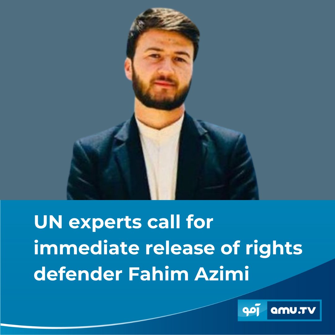 UN experts, including UN Special Rapporteur Richard Bennett, on Monday demanded the immediate release of Afghan human rights advocate Ahmad Fahim Azimi who has been in Taliban custody for over six months. amu.tv/93115/