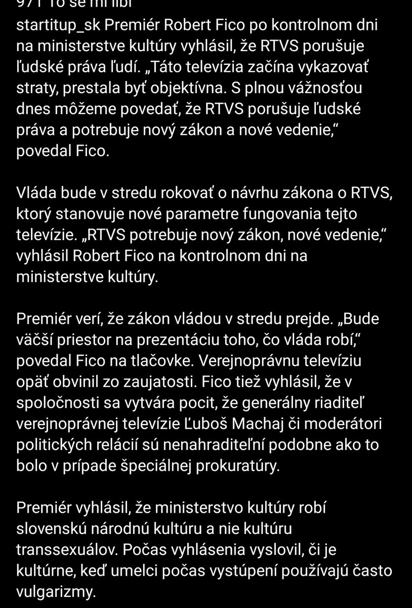 'Ministerstvo kultúry robí Slovenskú narodnú kulturu a nie kultúru transsexuálov'. Alarmující. Ficův kontrolní den na ministerstvu kultury přesně v souladu s bodem z 'To do' seznamu autokratů: 'Zpochybnit veřejnoprávní média'. ✅️ A podpora nekompetentní MŠ.

Via @startitup_sk