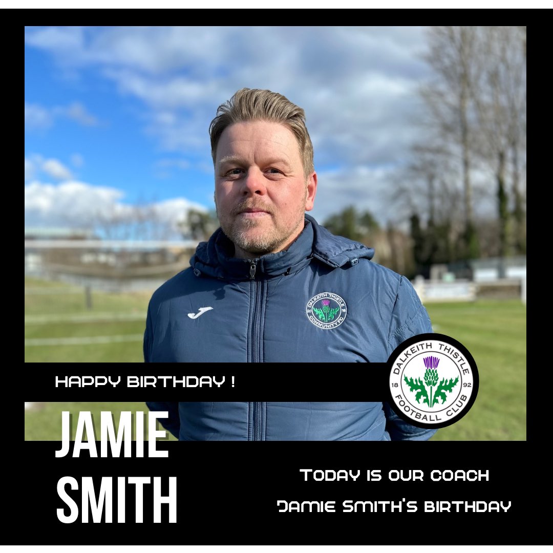 Happy Birthday to our coach, Jamie Smith! 🎉⚫️⚪️⚽️ Your leadership, dedication, and passion for the game inspire us all. #dalkeith #dalkeiththistle #monthejags #scottishfootball #eastofscotlandleague #happybirthday #scotland_insta