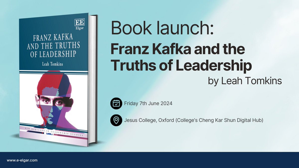 📖 On Friday the 7th of June, @JesusOxford are hosting @TomkinsLeah 's book launch of 'Franz Kafka and the Truths of Leadership' Book tickets here: eventbrite.co.uk/e/franz-kafka-… More book info: e-elgar.com/shop/isbn/9781… #FranzKafka #Leadership