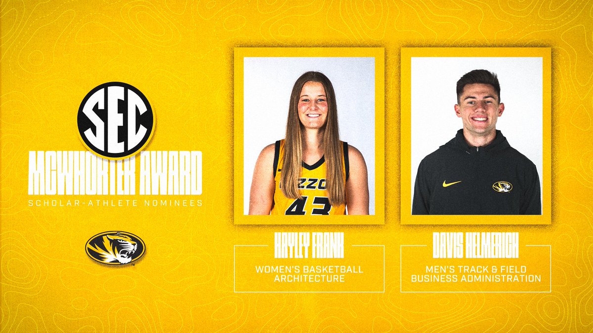 SEC's tweet photo. 🎓 Announcing @MizzouAthletics' nominees for the 2024 H. Boyd McWhorter Scholar-Athlete Post-Graduate Scholarship award!    

🏀 Hayley Frank, @MizzouWBB 
👟 Davis Helmerich, @MizzouTFXC 

🔗 https://t.co/5oRxEoIiWq https://t.co/pOjswstavL