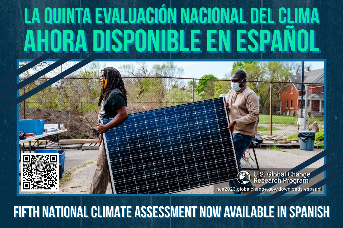 Today, we're announcing the availability of all chapters of the Fifth National Climate Assessment #NCA5 in Spanish. Este anuncio marca la primera vez que la NCA ha sido traducida al español en su totalidad. globalchange.gov/our-work/annou…