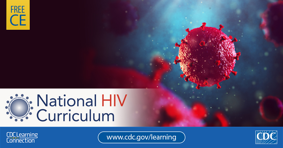 Clinicians: You are key to ending the HIV epidemic. Learn how to care for patients with #HIV and prevent transmission with the recently updated National HIV Curriculum. Free CE: bit.ly/2YWkC3C. #EndHIVEpidemic