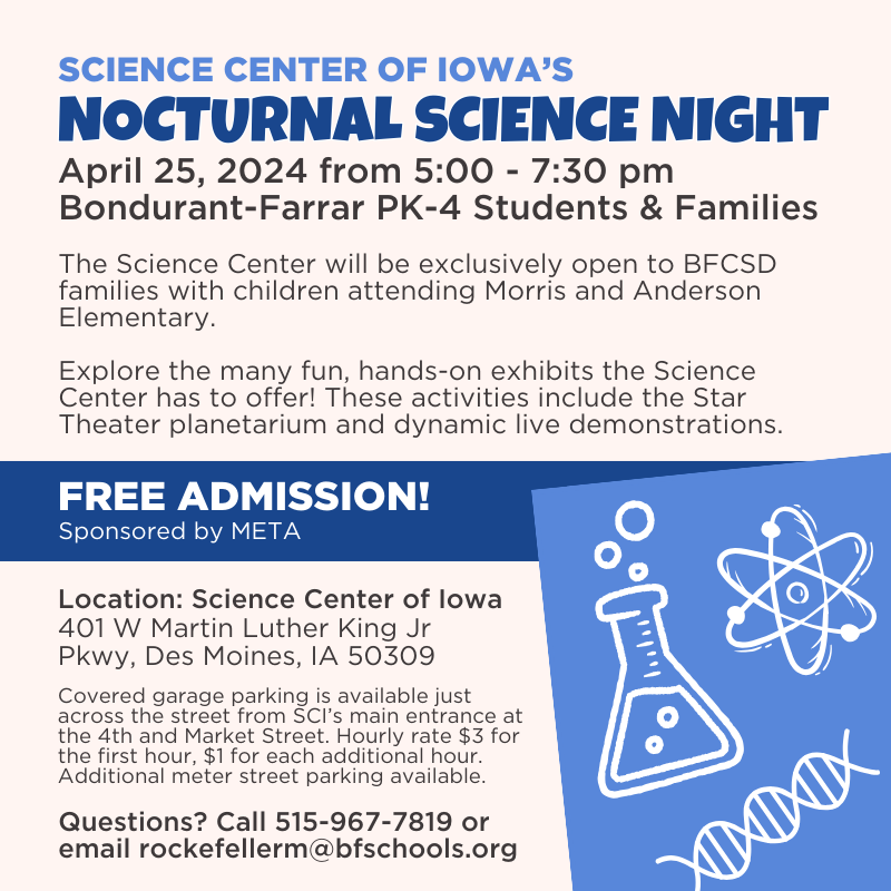 We look forward to seeing you at the @SCIOWA later this week for their Nocturnal Science Night event, exclusively open to BFCSD's PK-4 students and their families!  ⚛️ 🔭

#WeAreBondurantFarrar 💙