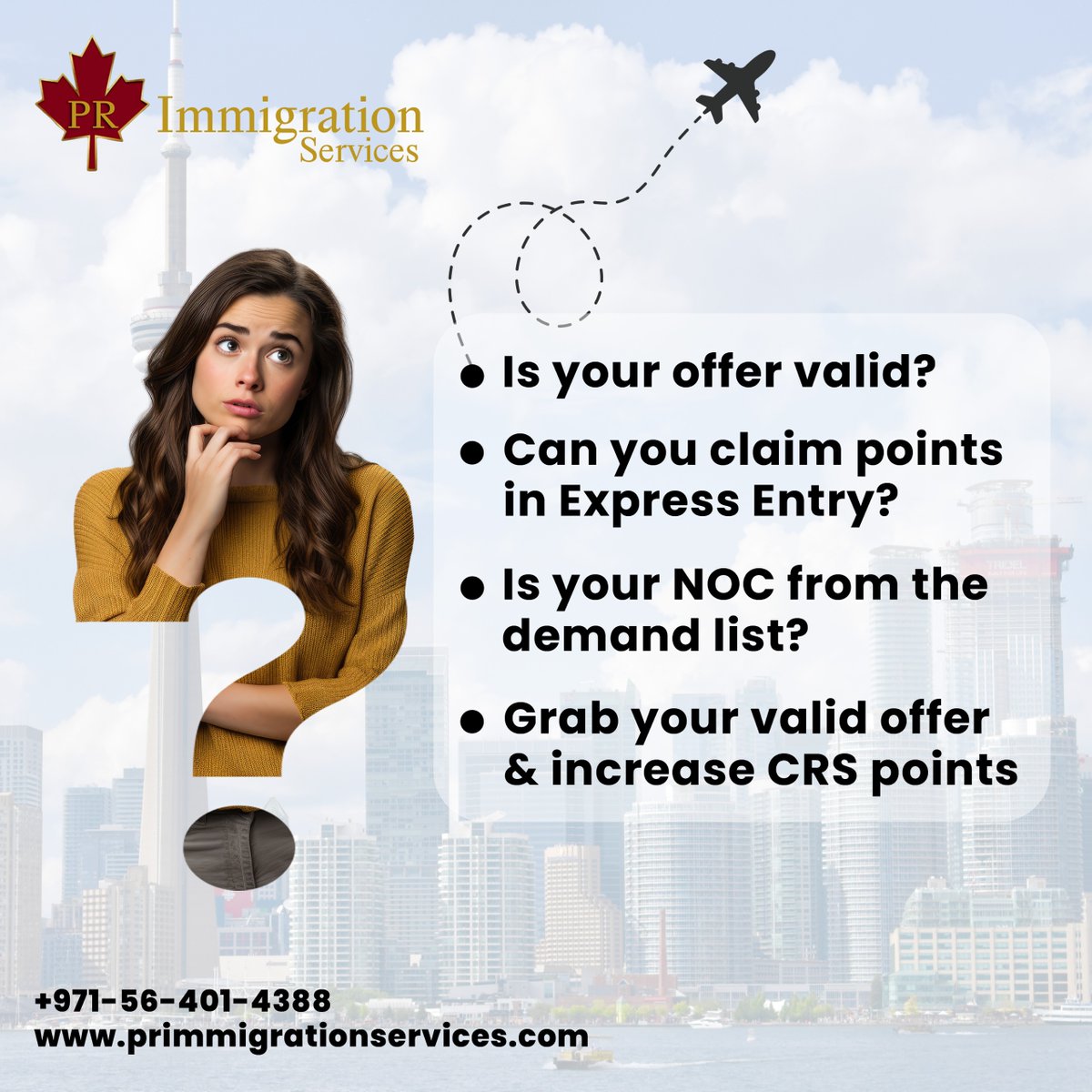 Unlock your #ExpressEntry potential with our valid job offer assistance
For enquiries: +971- 564014388 (Dubai), +1(548)888-8663 (Canada)
inquiry@primmigrationservices.com
primmigrationservices.com
#CanadianImmigration #ExpressEntry #PRServices