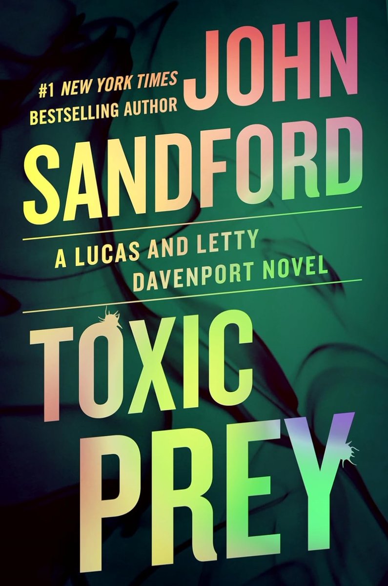 New book release: 'Toxic Prey' by John Sandford saexaminer.org/2024/04/22/new… @BloggerTuesday @_TeamBlogger #johnsandford #toxicprey #newbookalert🚨#newbookrelease #newbook #books #booknews #booknewsmonday #crimefictin #fiction #genreliterature #lucasdavenport #Preynovels #suspense