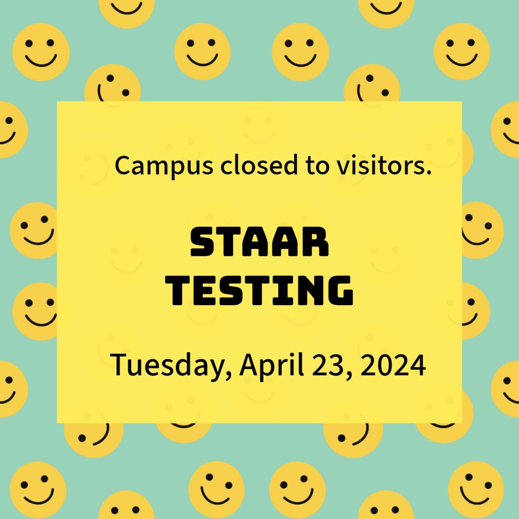 Tomorrow 3rd and 4th grade students will take the Math STAAR. Campus will be closed for visitors. Parents, give your child(ren) a pep talk and send them away confident! #WeGotThis