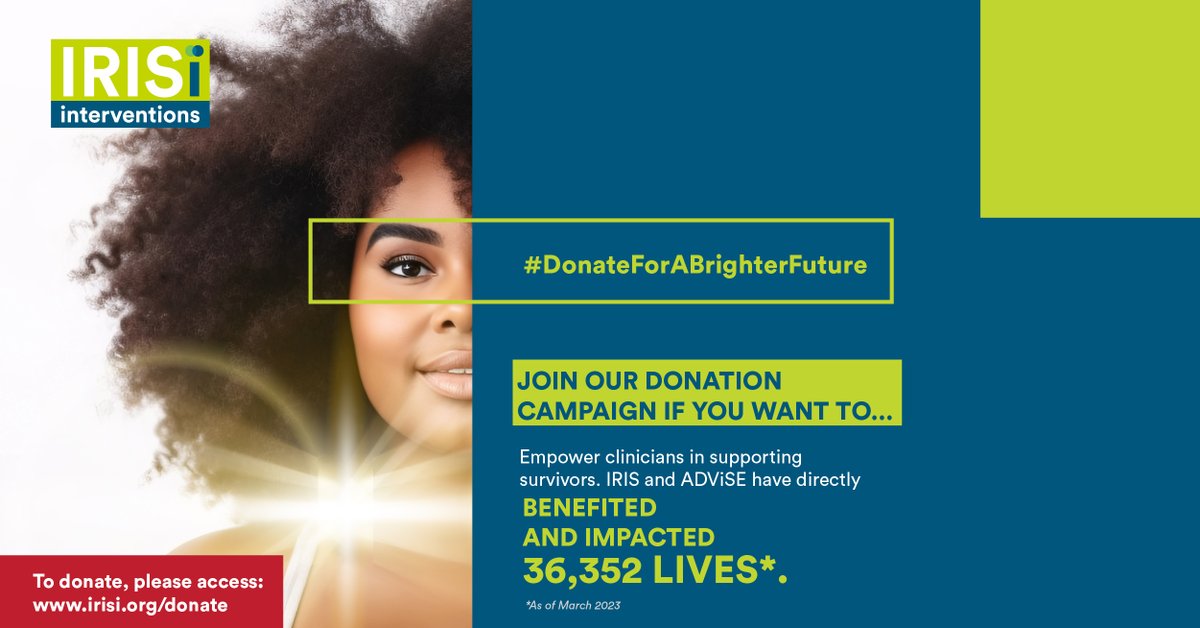 #DonateForABrighterFuture: Join our donation campaign to empower clinicians in supporting survivors. IRIS and ADViSE have directly benefited and impacted 36,352 lives. Your support fuels change. Donate now: irisi.org/donate