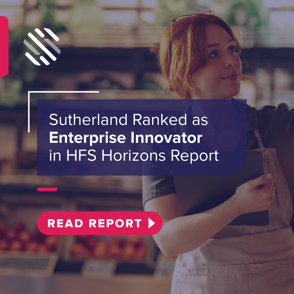 We’re thrilled to share that Sutherland has been recognized as an Enterprise Innovator in the retail and CPG industries by the HFS Horizons report, highlighting our commitment to innovation and excellence. Download the report today. bit.ly/3UonrW9 #Retail #HFSHorizons