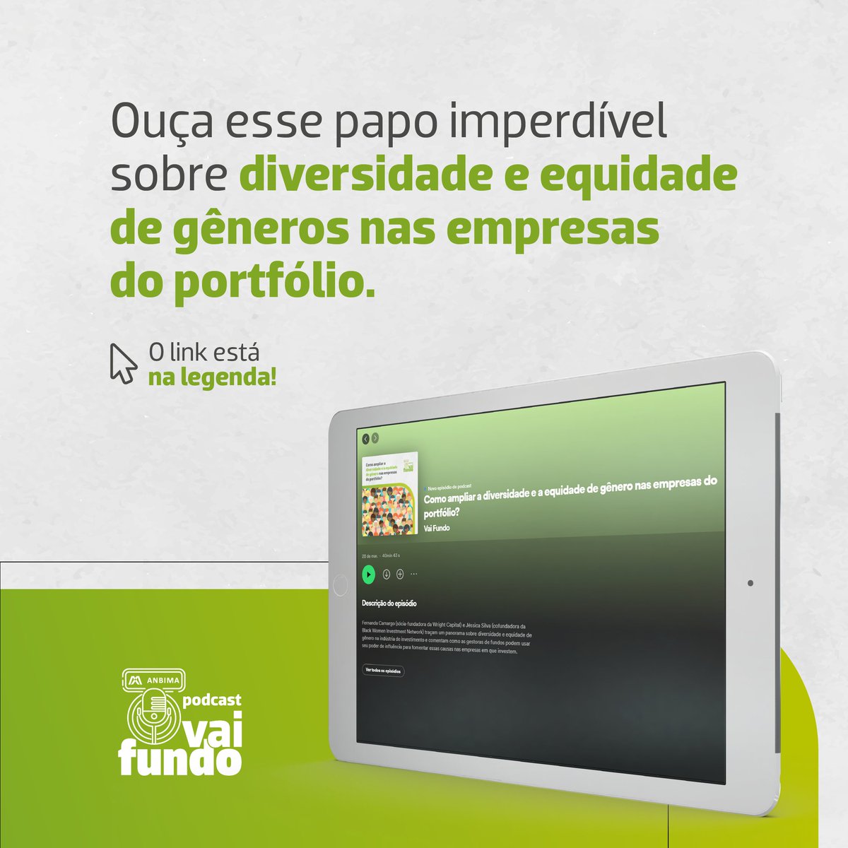 ANBIMA_BR's tweet photo. No último episódio do podcast #VaiFundo, nossas convidadas refletiram sobre os desafios da #diversidade e #equidade de gênero. Quer saber o que elas pensam sobre a evolução dessa pauta e o papel dos gestores de recursos? Ouça: https://t.co/8DQ4VRnLcE https://t.co/3ndU20Kuc7