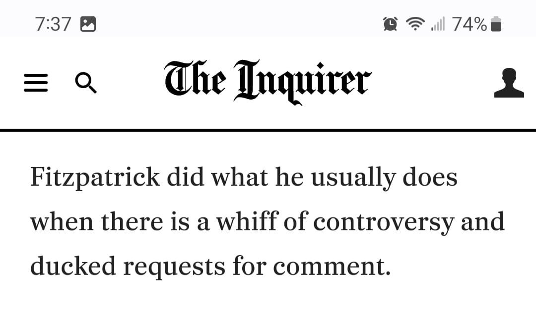 Or how about in the regional paper of record, in the @PhillyInquirer? they also are familiar with #Pa01 Brian Fitzpatrick's unwillingness to face the accountability provided by the media.