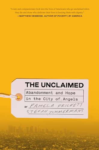 📒 Join our book launch on 29 May on 'The Unclaimed. Abandonment and Hope in the City of Angels', with author @pamelajprickett 🗓️ 'A rare and compassionate look into the lives of Americans who go unclaimed when they die' (Matthew Desmond - @just_shelter) tinyurl.com/bdhe95vw