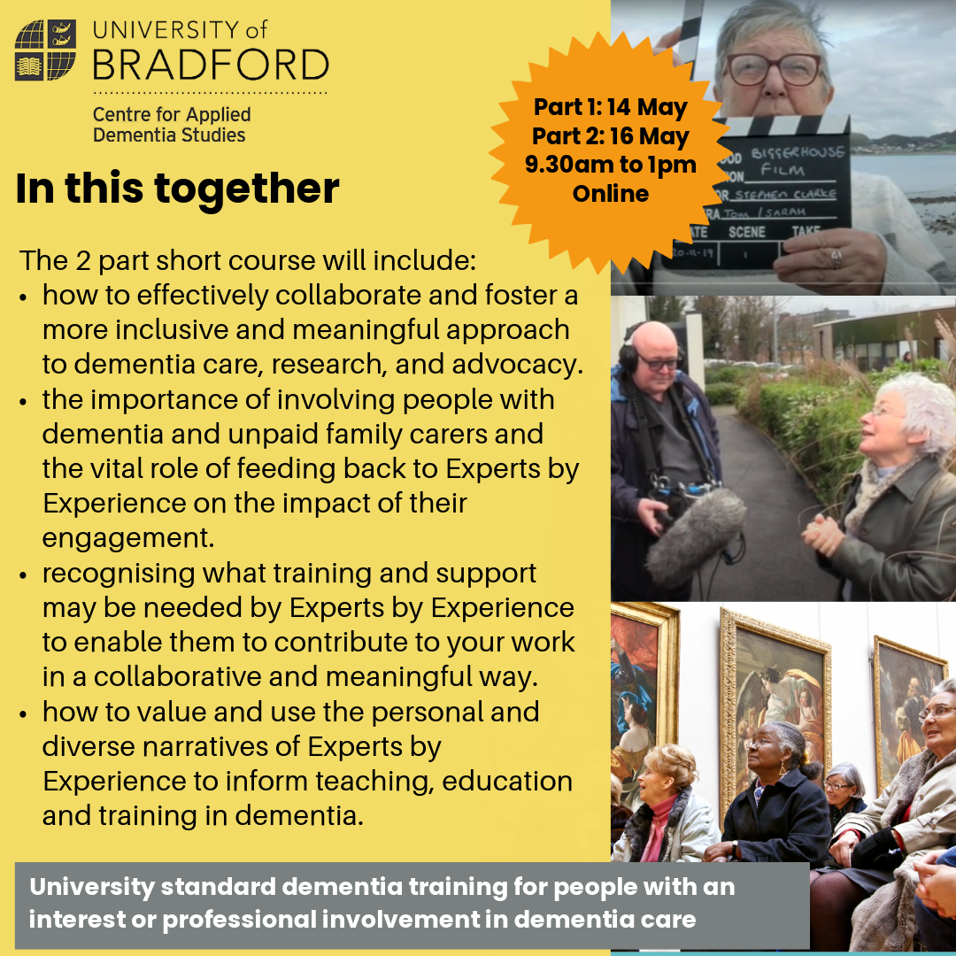 Do you want to know how to meaningfully engage people with lived experience of #dementia in #training, #education and #research? We can help! Join our Experts by Experience Lead, Clare Mason, on our short course next month. Email: dementia@bradford.ac.uk