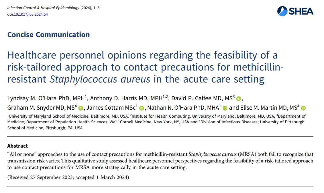 New @LyndsayOHaraEpi et al ➡️“All or none” approaches to contact precautions for MRSA fail to recognize that transmission risk varies. ➡️This qualitative study assessed HCW opinions about a risk-tailored approach to CP for MRSA 📄: doi.org/10.1017/ice.20…