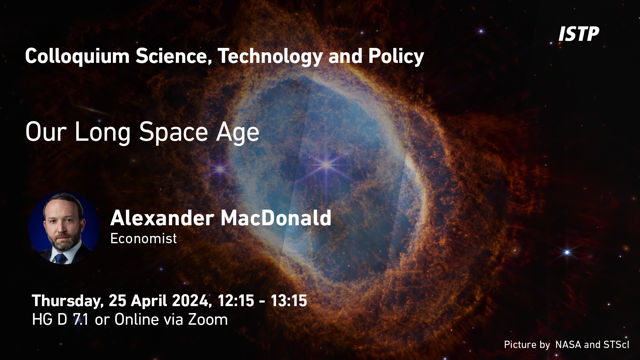 This week's #ISTPcolloquium with Alexander MacDonald is on Thur, April 25! In 'Our Long Space Age,' he'll discuss the economic perspective on space exploration, from early funding to today's collaborations. Register for Zoom: u.ethz.ch/ndpXO More u.ethz.ch/HGTWN