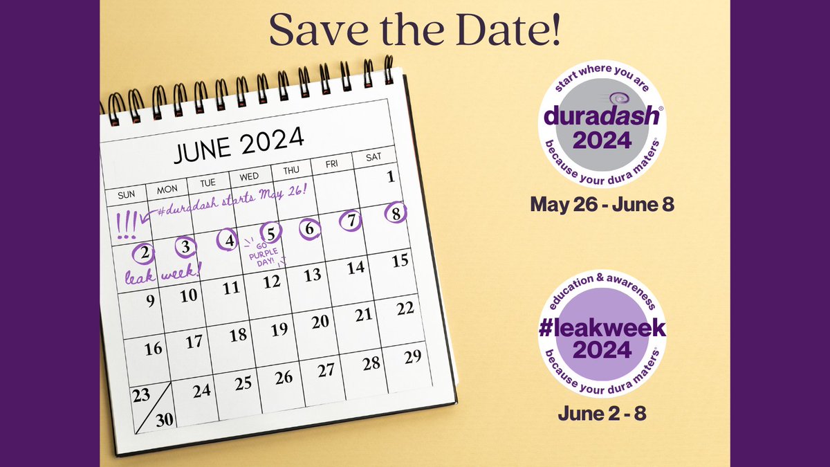 📅 SAVE THE DATE! 📅 #duradash (May 26-June 8) and Leak Week (June 2-8) are just around the corner! Stay tuned for more info about how to join us in our efforts to raise awareness and funds for spinal CSF leak