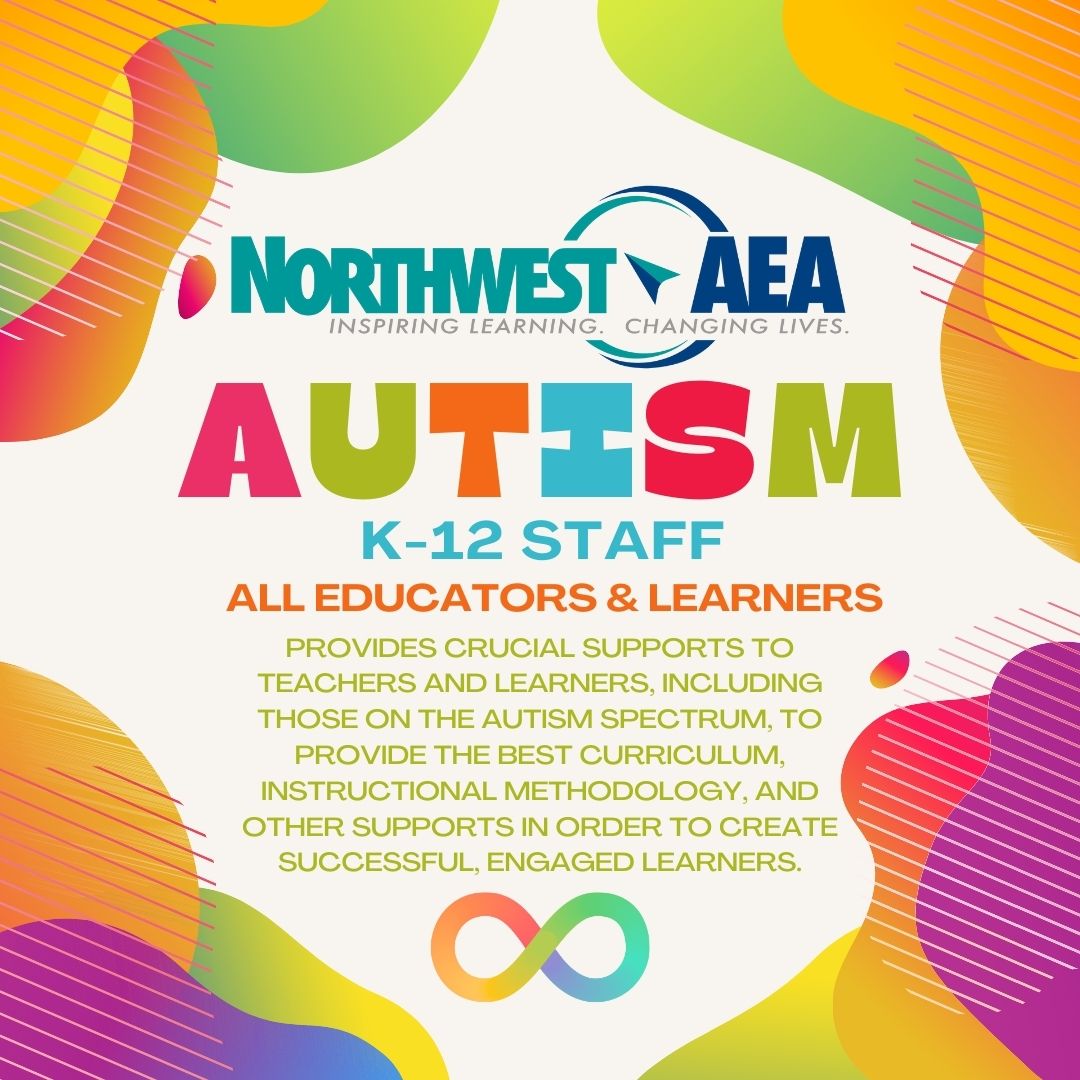 NorthwestAEA's tweet photo. It's Autism Awareness &amp; Acceptance Month!  Check out these graphics for an overview of Northwest AEA's autism related services, and watch the page this week for videos from our Autism Team! ❤️♾️🧩️ https://t.co/R4syKcRygU