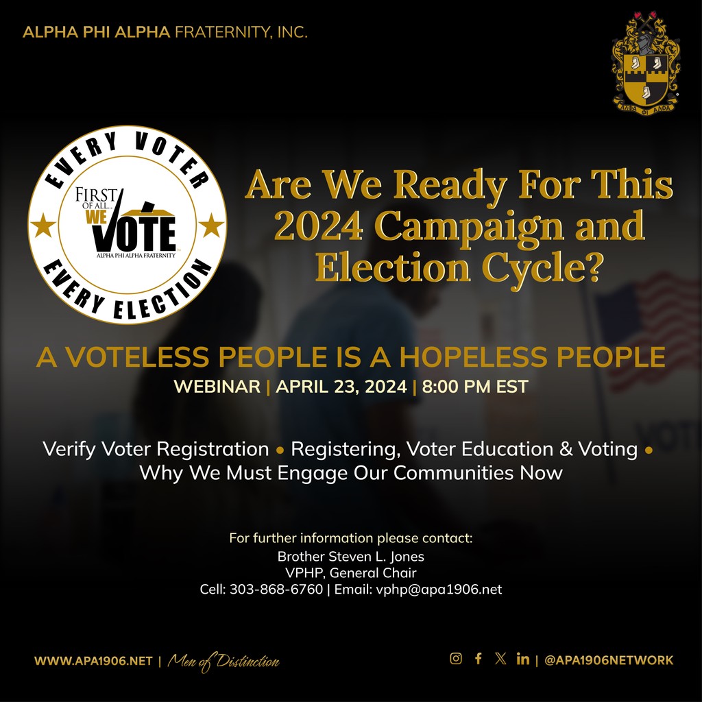 Brothers, Get Ready! Join us for an essential webinar on voter engagement and community empowerment. 🗳️ A Voteless People is a Hopeless People webinar - April 23, 2024, at 8:00 PM EST. Zoom link will be emailed to all active brothers. Don't miss out!