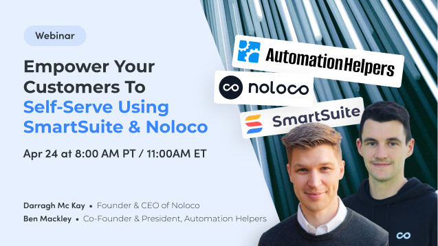 🚀 Webinar Alert: Empower Your Customers to Self-Serve! 🚀

Join us to see how Automation Helpers builds a client portal that lets your business run more smoothly with SmartSuite & Noloco.

🗓️ April 24  🕒 8:00am PT/11:00am ET/4:00pm BST

🔗 eu1.hubs.ly/H08GGzn0