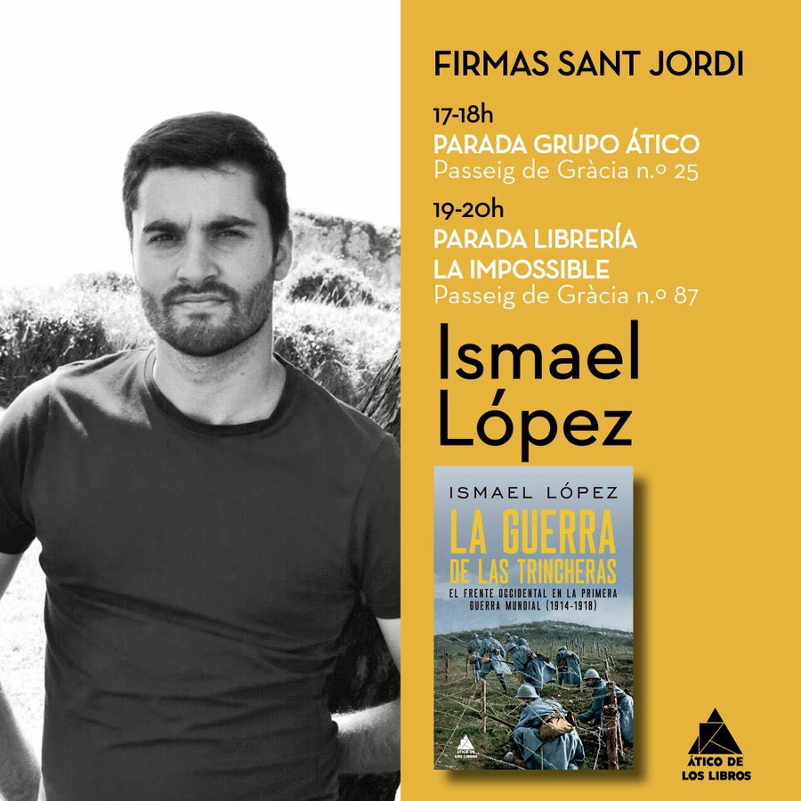 @ismael_historia estará firmando mañana 'La guerra de las trincheras' en Sant Jordi 😉✨ 📌 Martes 23 de abril - 17:00h a 18:00h en PARADA GRUPO ÁTICO (Passeig de Gràcia nº25) - 19:00h a 20:00h en LIBRERÍA LA IMPOSSIBLE (Passeig de Gràcia nº87) ¡Allí nos vemos! @udllibros