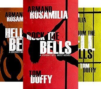A Johnny Bell Heist Novel (3 book series) by Tom Duffy and Armand Rosamilia buff.ly/3Q2ufGZ via @ArmandAuthor @TomDuffyAuthor #crimethriller