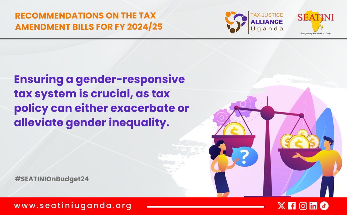 Ensuring a gender- responsive tax system is crucial, as tax policy can either exacerbate or alleviate gender inequality. #TaxJusticeUG #TaxBillsUG #SEATINIOnBudget