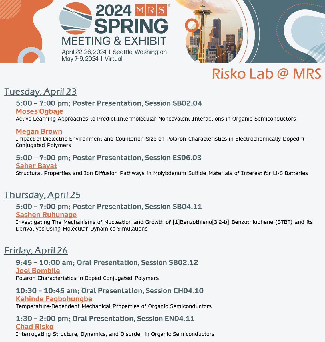 cmrisko's tweet photo. If you are headed to @Materials_MRS
#S24MRS, check out the @riskolab presentations that will take place throughout the week! We look forward to seeing everyone there and talking exciting science! https://t.co/m3PjMLoNTA