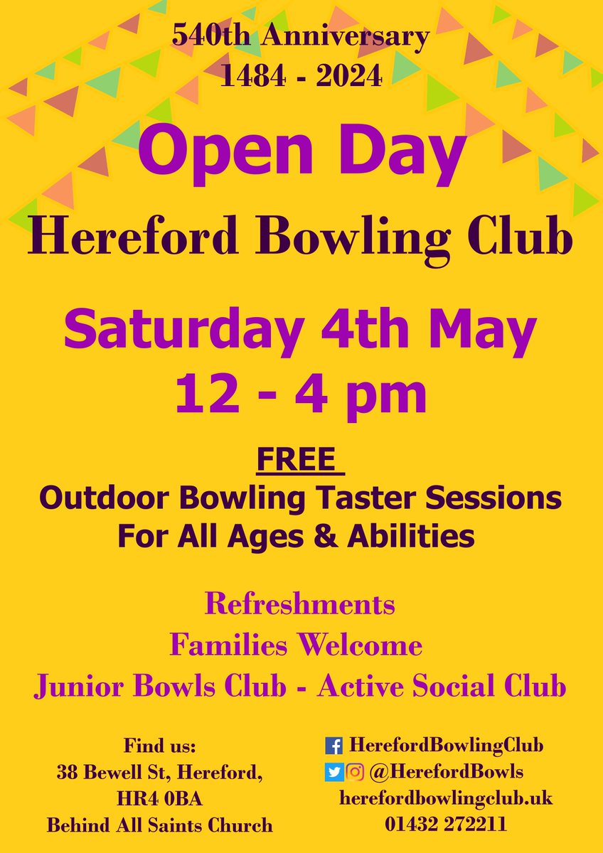 OPEN DAY | Saturday 4th May 12 - 4pm - Free Outdoor Bowling Sessions for all ages and abilities - Families welcome - we have junior equipment and games - Official opening of the green at midday by the Mayor as we celebrate our 540th anniversary! #Hereford #Herefordshire