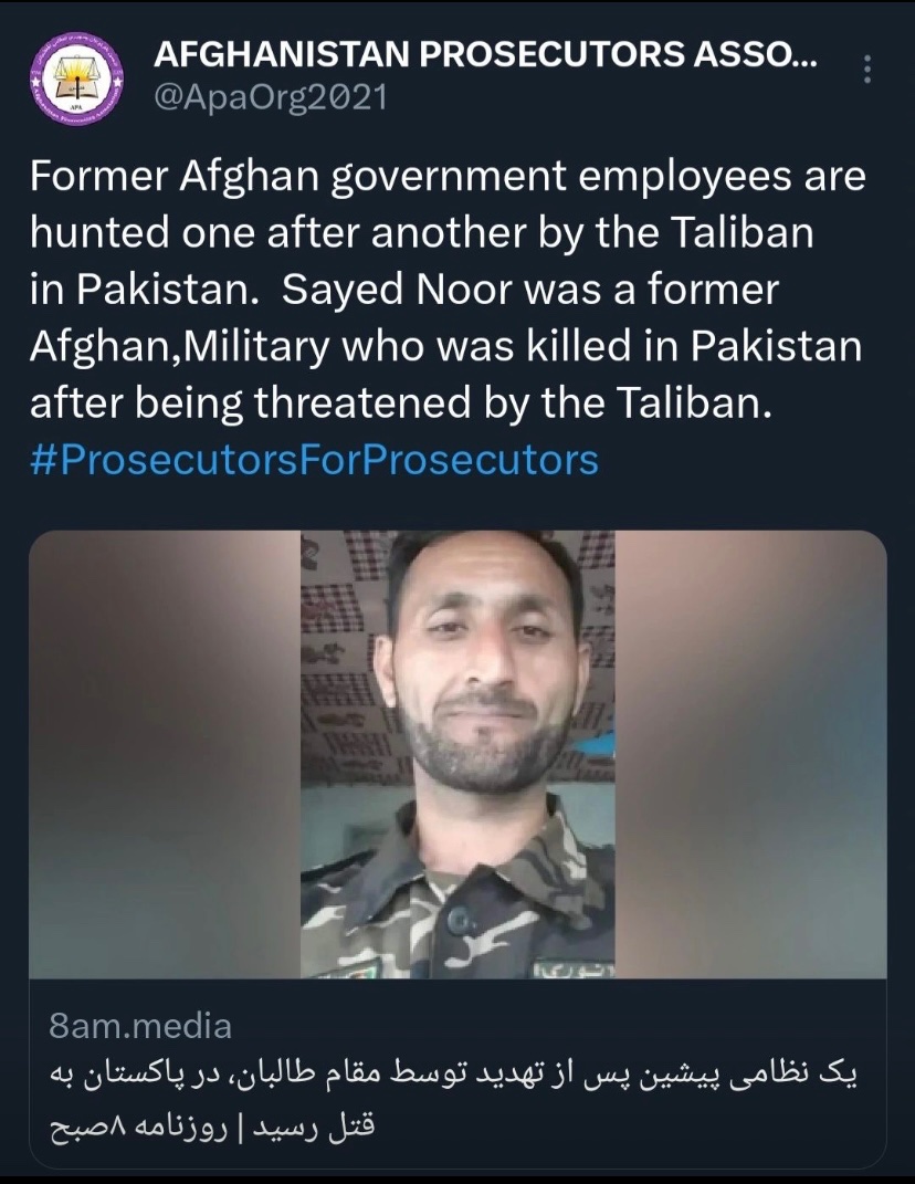 Former ANDSF member was killed by Taliban in Pakistan.