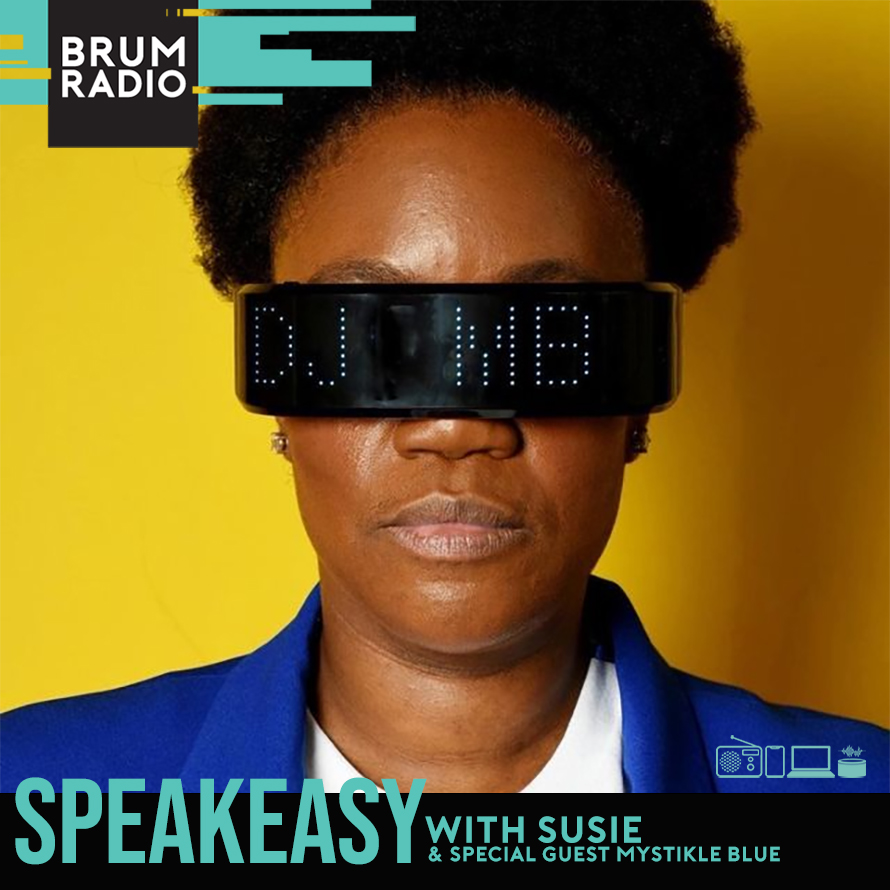 LIVE NOW >> Speakeasy with Susie

This weeks guest is @DJMystikleBlue 
Listen Live to Speakeasy with Susie on Wednesdays at 3pm (UK Time) at brumradio.com
#InBrumWeTrust #Birmingham
