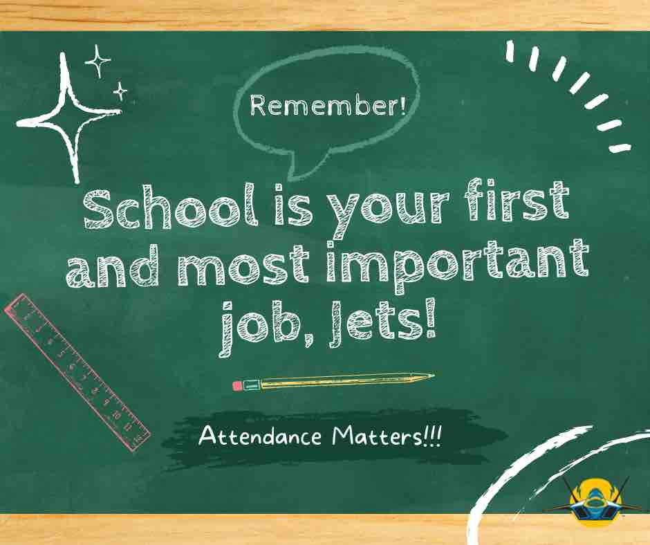 Attendance matters, Jets!!! #oneteamonemission #believeinALL