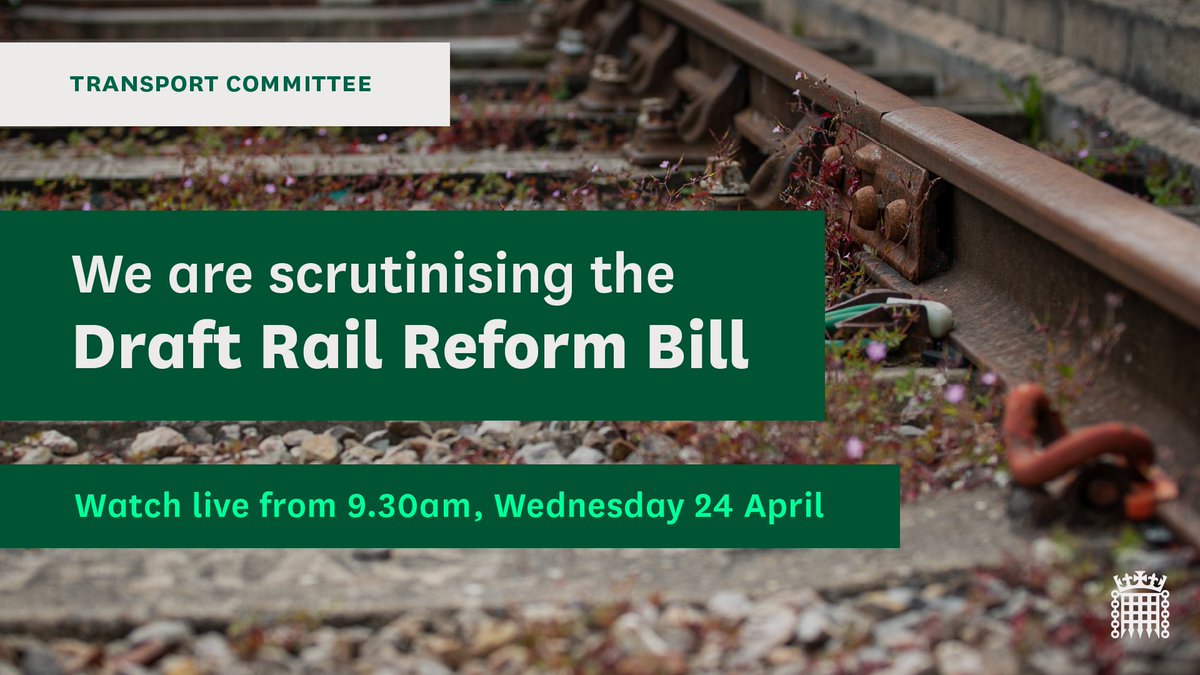 🔎 On Wednesday at 9.30am, we will be holding the first of our sessions to scrutinise the draft Rail Reform Bill ✍️ You can find all of the written evidence we have received for this inquiry here: committees.parliament.uk/work/8249/scru…
