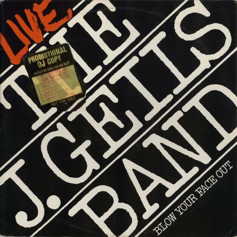 April 22, 1976 - The J. Geils Band: Live - Blow Your Face Out is released.