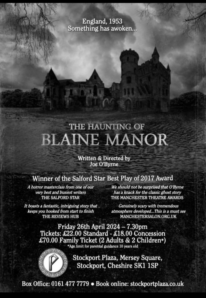 This Friday! One night only!
#TheHauntingofBlaineManor 💀👻 @StockportPlaza1 
Friday 26th April
Tickets: stockportplaza.co.uk/whats-on/the-h…
@My_Stockport @stopinstockport @WhatsOnStage @TheStage @BritTheatreGuid @theatrenetwork_ @network_actor @D_McGinn_Photo @AtmoSounds #theatre🎭