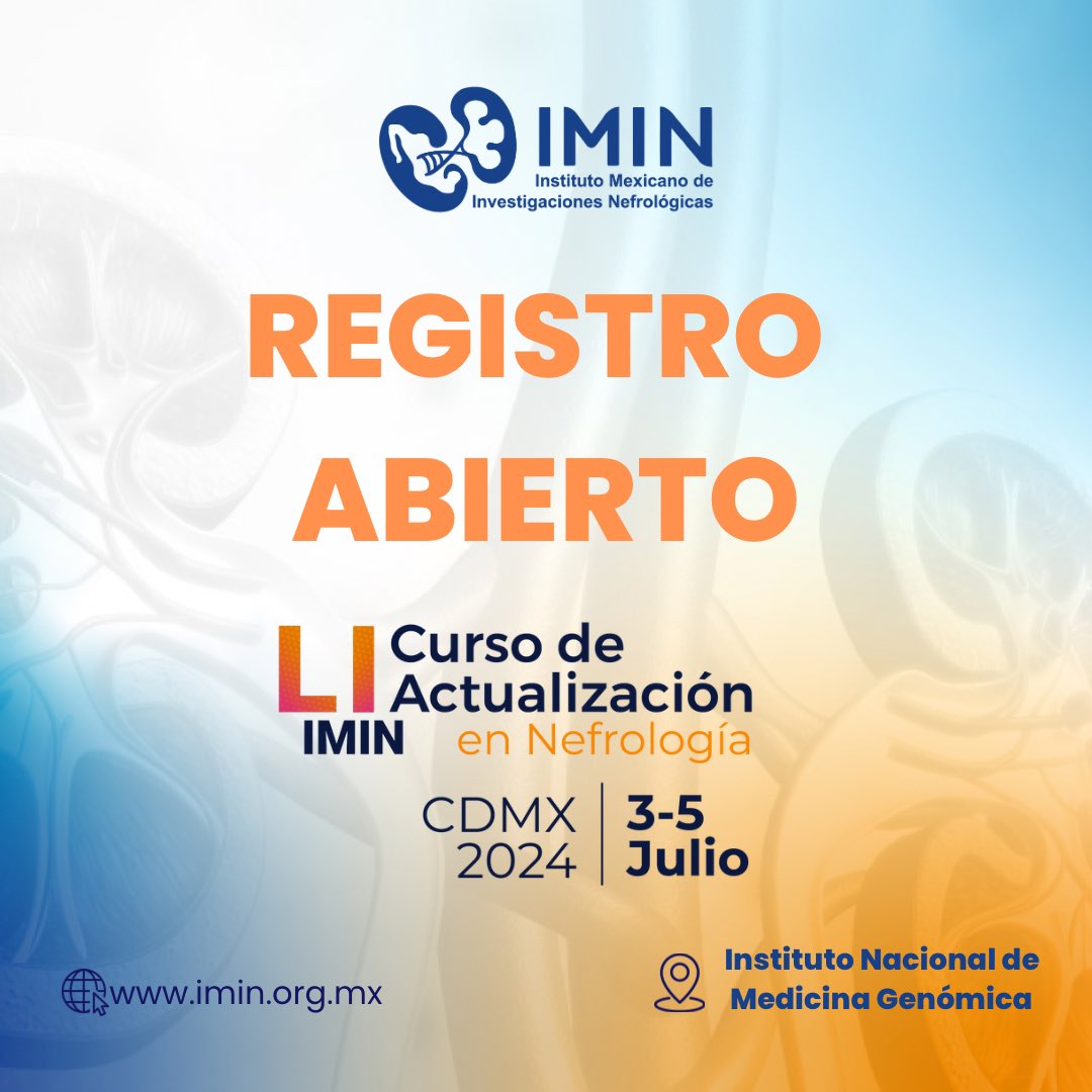 IMINmx's tweet photo. 📢 Se abre el registro para el LI Curso de Actualización de Nefrología, que se llevará a cabo del 3 al 5 de Julio en el Instituto Nacional de Medicina Genómica en la CDMX. 
Regístrate aquí:
https://t.co/Ox5NGN0E1x https://t.co/kK93AG0CBt