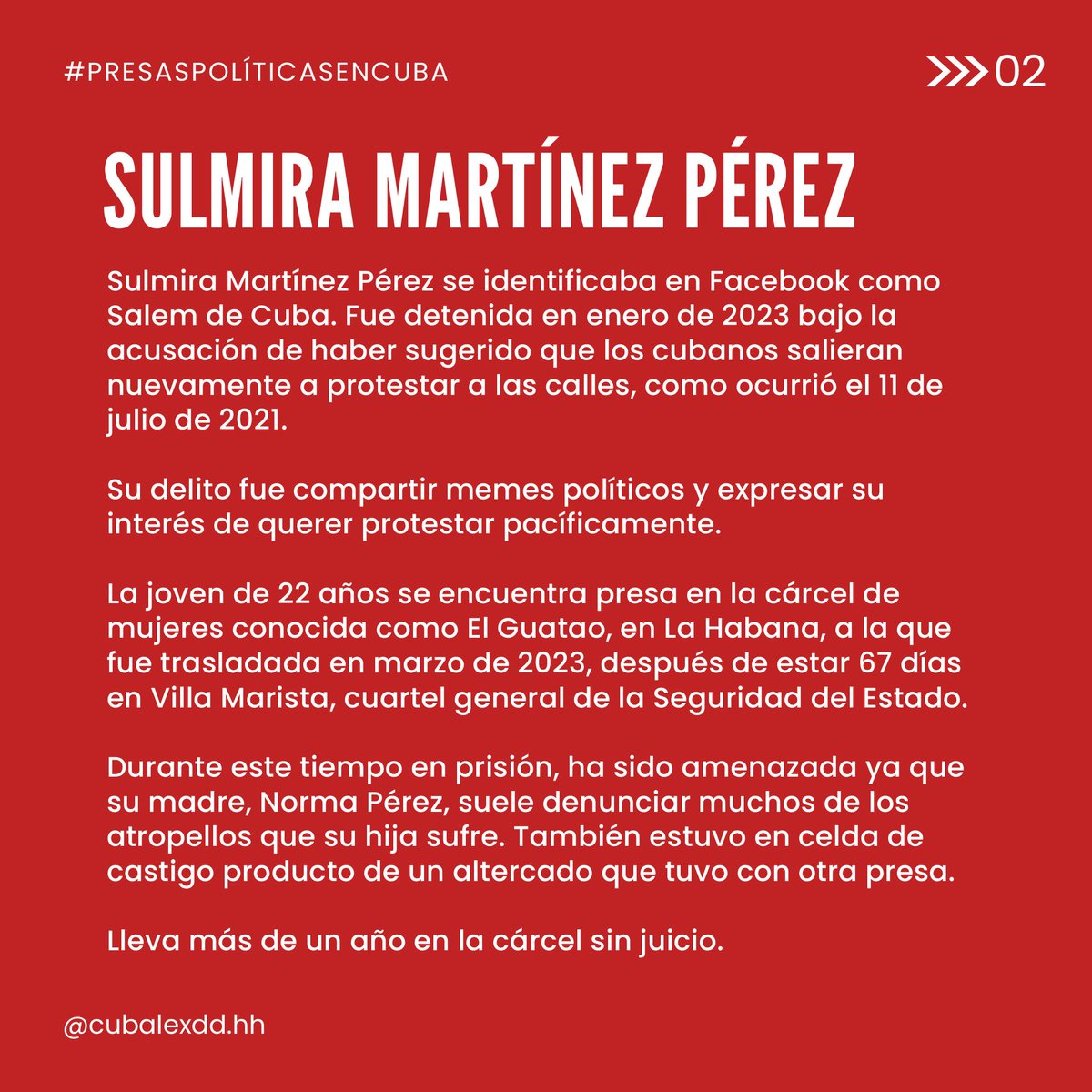 Sulmira Martínez Pérez se identificaba en Facebook como Salem de Cuba y fue detenida en enero de 2023. Desde entonces se encuentran en prisión sin que se haya realizado un juicio en su contra. Comparte nuestra campaña #DerechosNegados #MujeresPresasPolíticas #EllasNoEstánSolas