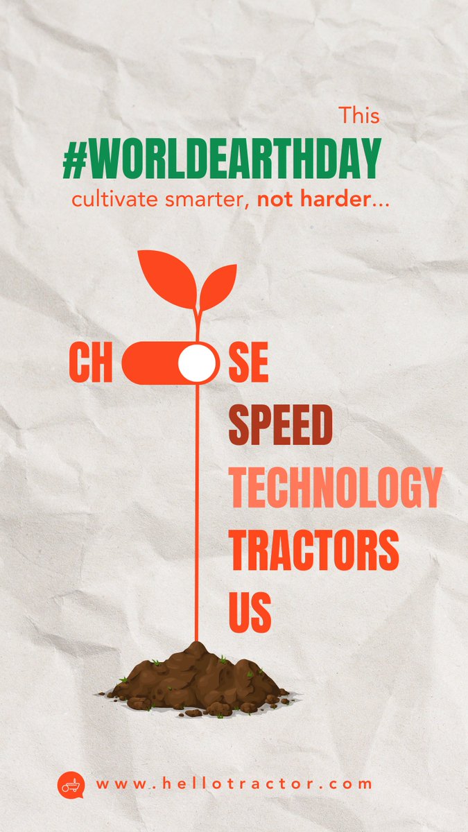 This #WorldEarthDay, let's cultivate a more sustainable future for Africa! Visit hellotractor.com to Book Now! #FoodSecurity #HelloTractor