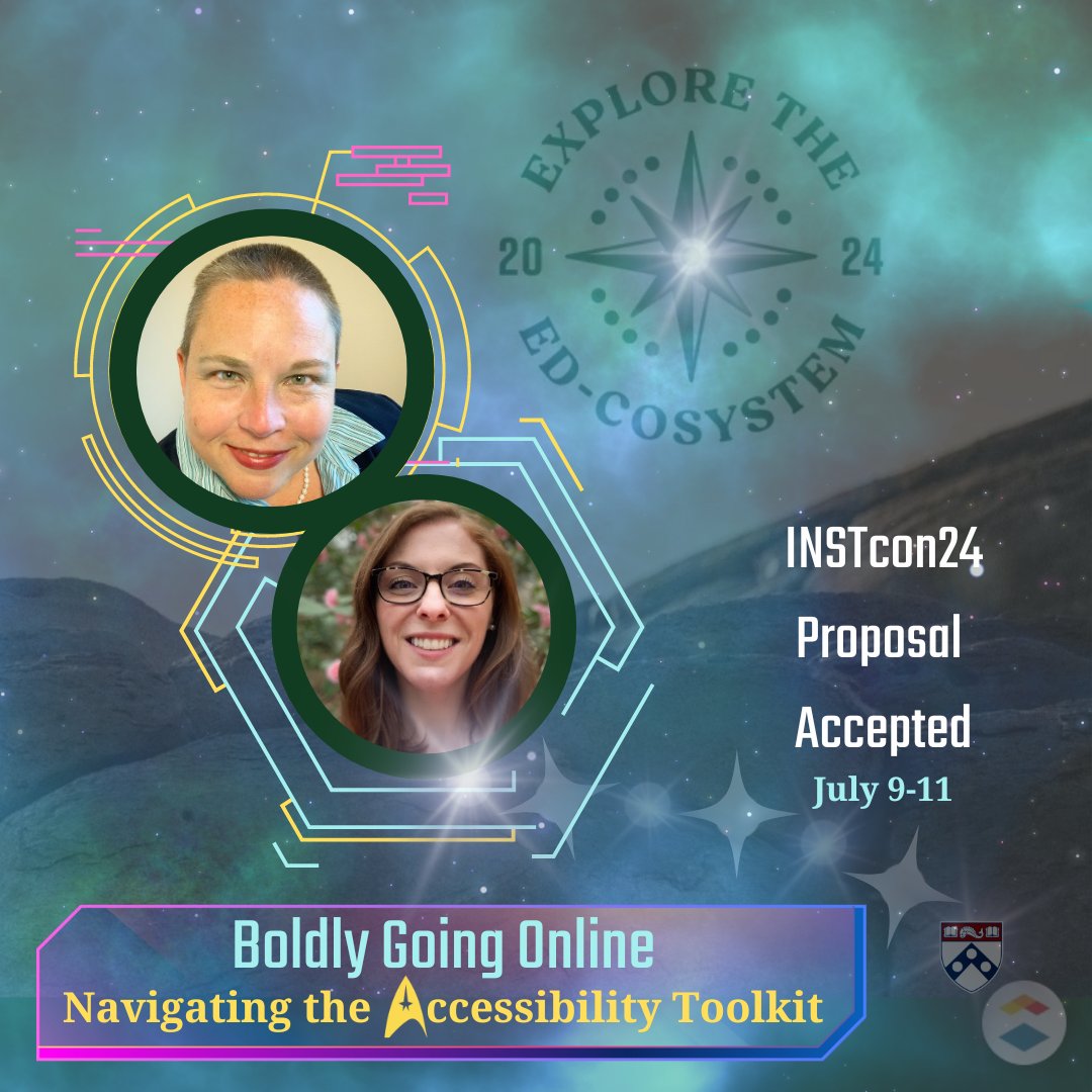 Looking forward to presenting 'Boldly Going Online: Navigating the #Accessibility Toolkit' with Becky Moulder at #INSTcon24 JUL 9-11 representing #Wharton & #UPenn; hope to see our #CanvasLMS friends there!

#highered #edtech @Wharton @UofPenn @Canvas_by_Inst @Instructure